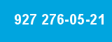927 276-05-21 927 276-05-21